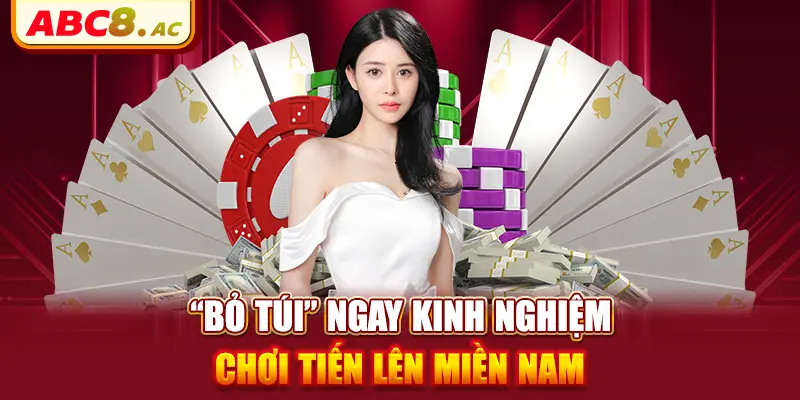 bo-tui-ngay-kinh-nghiem-choi-5-doi-thong-chat-duoc-gi-trong-game-tien-len-mien-nam 