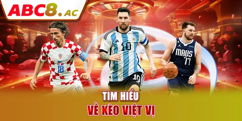 tim-hieu-ve-keo-viet-vi