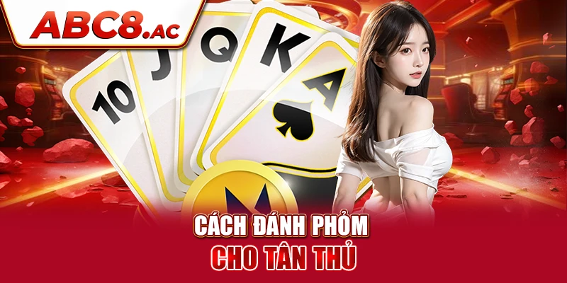 cach-danh-phom-cho-tan-thu-