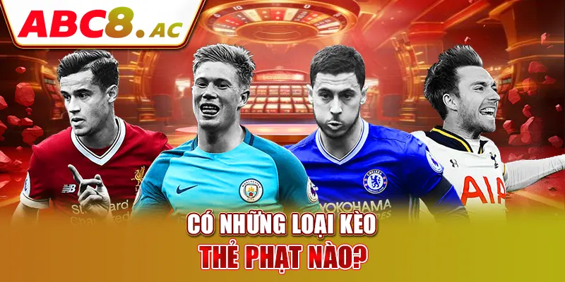 co-nhung-loai-keo-the-phat-nao-